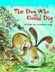 The Dog Who Could Dig, Jonathan Long 