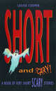 Short and Scary!: A Book of Very Short Scary Stories, Louise Cooper 