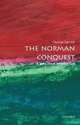 The Norman Conquest: A Very Short Introduction, George Garnett 