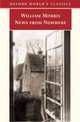 News from Nowhere: Being Some Chapters from a Utopian Romance (Oxford World's Classics Series), William Morris 