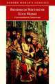 Ecce Homo: How to Become What You Are, Friedrich Nietzsche 