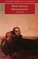 Frankenstein: Or, the Modern Prometheus, Mary Shelley 