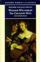 The Country Wife and Other Plays: Love in a Wood; The Gentleman Dancing-Master; The Country Wife; The Plain Dealer, William Wycherley 