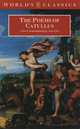The Poems of Catullus: The Complete Poems, Catullus 