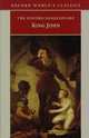 King John - Oxford Shakespeare, William Shakespeare 