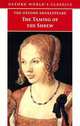 The Taming of the Shrew: The Oxford Shakespeare, William Shakespeare 