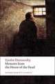 Memoirs from the House of the Dead, Fyodor Dostoevsky 