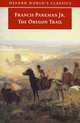The Oregon Trail, Francis Parkman 