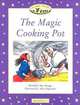 Classic Tales: The Magic Cooking Pot: Beginner 1, 100-Word Vocabulary, Sue Arengo 