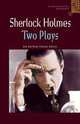 Sherlock Holmes, Sir Arthur Conan Doyle 