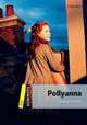 Dominoes, New Edition: Level 1 Pollyanna Pack, USA Oxford University Press 