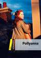Dominoes: Level 1: 400-Word Vocabulary Pollyanna, USA Oxford University Press 