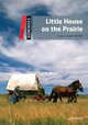 Dominoes 3 (New Edition) Little House On Prairie, 