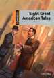 Dominoes, New Edition: Level 2 Eight Great American Tales Pack, USA Oxford University Press 