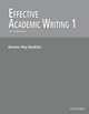 Effective Academic Writing: Answer Key 1: Answer Key 1, Alice Savage 