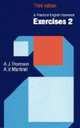 A Practical English Grammar: Exercises 2, A. J. Thomson 