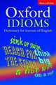 Oxford Idioms Dictionary for Learners of English New Edition, Parkinson, Dilys & Francis, Ben 