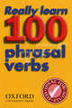 Really Learn 100 Phrasal Verbs (2nd Edition), Oxford University Press 