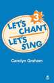 Let's Chant, Let's Sing 3, Carolyn Graham 