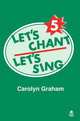 Let's Chant, Let's Sing, Carolyn Graham 