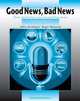 Good News, Bad News: News Stories for Listening and Discussion, Ellen Kisslinger 