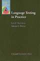 Language Testing in Practice, Bachman, L. & Palmer, A. 