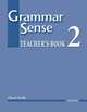 Grammar Sense 2 Teacher's Book: with Test CD, Cheryl Pavlik 