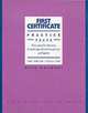 First Certificate Practice Tests Five Tests for the New Cambridge First Certifictate in English: Book with, Mark Harrison 