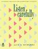 Listen Carefully: Listening Practice for Elementary Students, Jack Richards 