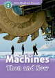 Oxford Read and Discover: Level 4: 750-Word Vocabulary Machines Then and Now Audio CD Pack, Oxford University Press USA 