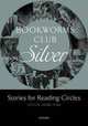 Oxford Bookworms Club Silver Stories for Reading Circles (Stages 2 & 3), Furr, M & Bassett, J (Eds) 