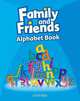 Family and Friends 1 Alphabet Book, 
