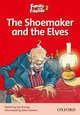 Family and Friends 2 Reader B The Shoemaker and the Elves, Arengo, Sue & Stower, Adam 