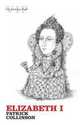 Elizabeth I, Patrick Collinson 
