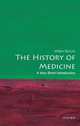 The History of Medicine: A Very Short Introduction, Bynum, William 