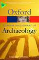 Concise Oxford Dictionary of Archaeology, Timothy Darvill 