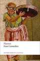 Four Comedies: The Braggart Soldier; The Brothers Menaechmus; The Haunted House; The Pot of Gold, Plautus 