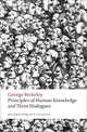 Principles of Human Knowledge and Three Dialogues, George Berkeley 