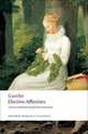 Elective Affinities: A Novel, Johann Wolfgang von Goethe 