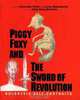Piggy Foxy and the Sword of Revolution, Vatlin A 