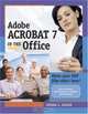 Adobe Acrobat 7 in the Office, Donna Baker 