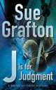 J Is for Judgement, Sue Grafton 