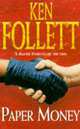Paper Money, Ken Follett 