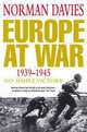 Europe at War 1939-1945: No Simple Victory, Norman Davies 