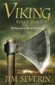 King's Man: The Heroes of the North Live On, Tim Severin 