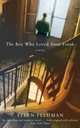 The Boy Who Loved Anne Frank, Ellen Feldman 