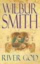 River God, Wilbur Smith 