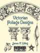 Victorian Foliage Designs (Dover Pictorial Archive Series), James K. Colling 