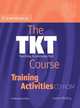 The TKT Course Training Activities CD-ROM, Joanne Welling 