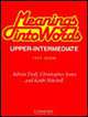 Meanings into Words Upper-intermediate Test book: An Integrated Course for Students of English, Adrian Doff 